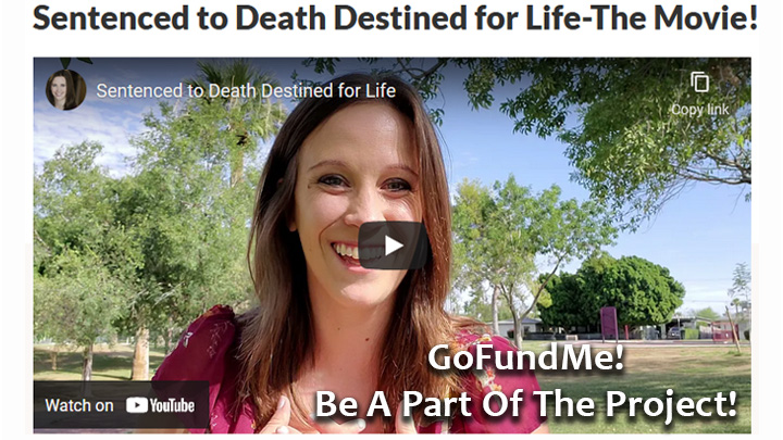 SENTENCED TO DEATH, DESTINED FOR LIFE | The Movie | GoFundMe Project